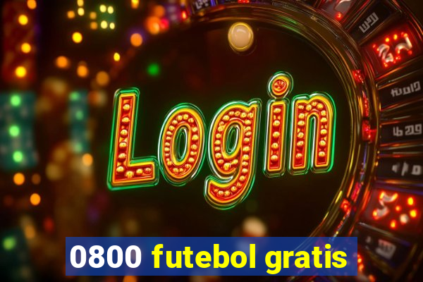 0800 futebol gratis